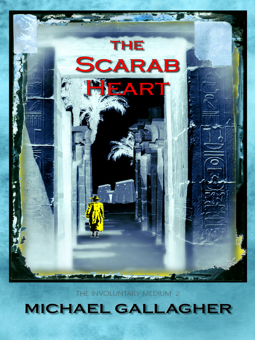 Title details for The Scarab Heart by Michael Gallagher - Available